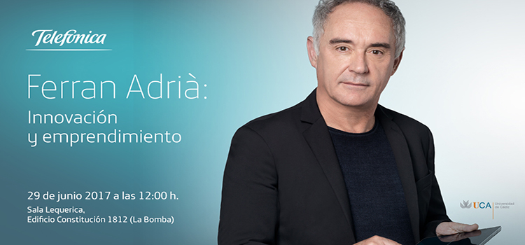 Ferran Adrià, habla sobre Innovación y Emprendimiento en la UCA