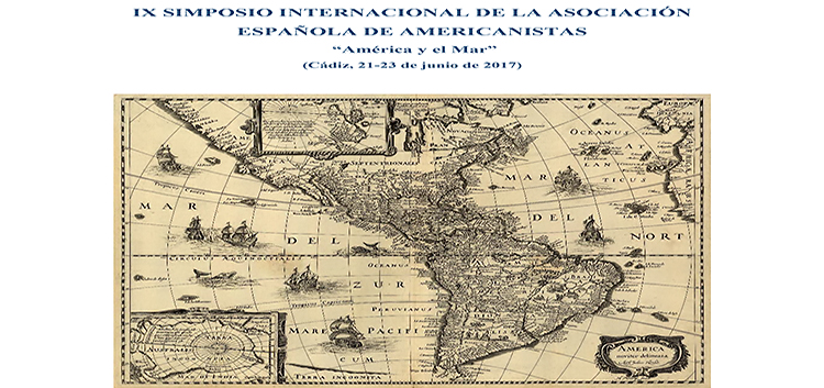 Más de 70 expertos de España, Europa y América participarán en el IX Simposio Internacional ‘América y el Mar’ en la UCA