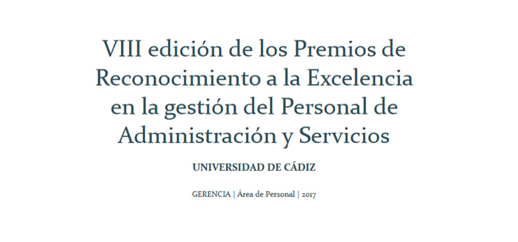 La UCA convoca los VIII Premios de Reconocimiento a la Excelencia en la Gestión del PAS