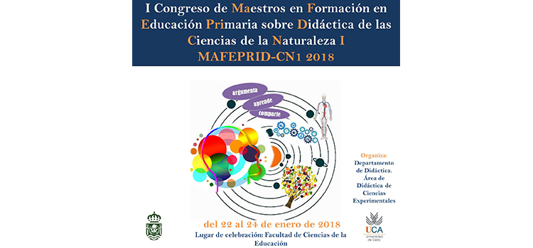 La UCA organiza el I Congreso de ‘Maestros en Educación Primaria de Didáctica de las Ciencias de la Naturaleza I’
