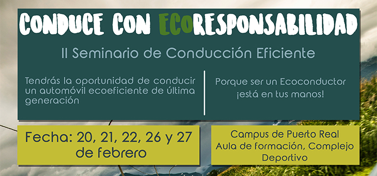 La UCA organiza el II seminario ‘Conduce con Eco-responsabilidad’