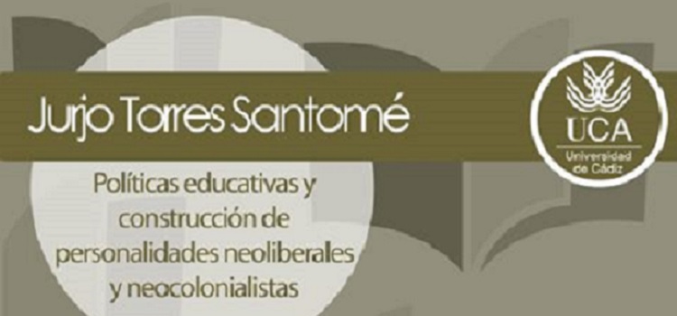 Se ha escrito un libro por…Jurjo Torres Santomé