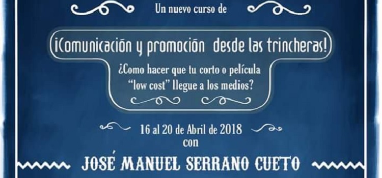 ¡Comunicación y promoción desde las trincheras!