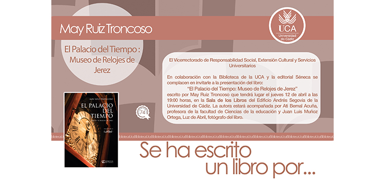 La UCA presenta mañana el libro ‘El Palacio del Tiempo: Museo de Relojes de Jerez’