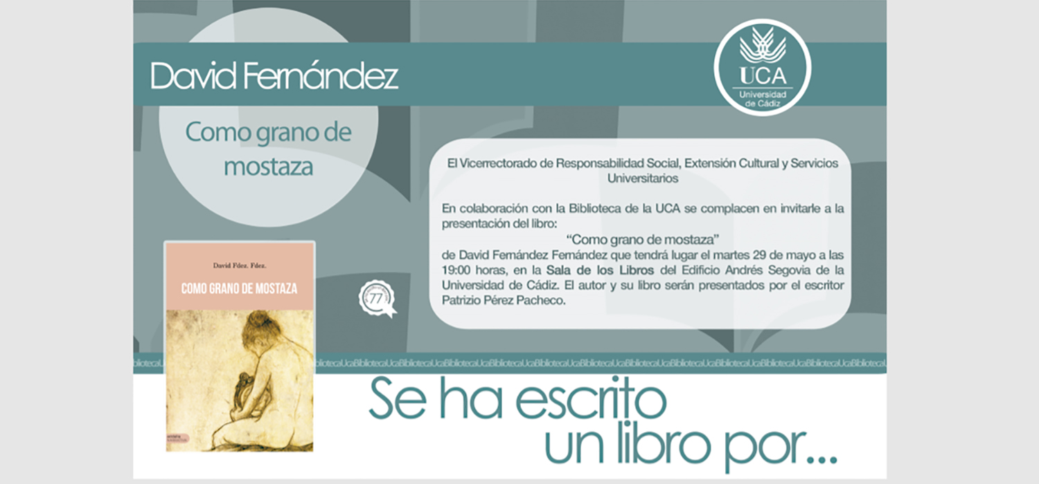 David Fernández presenta ‘Como grano de mostaza’ en la UCA