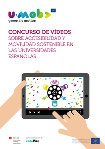 CONCURSO DE VÍDEOS SOBRE ACCESIBILIDAD Y MOVILIDAD SOSTENIBLE EN LAS UNIVERSIDADES ESPAÑOLAS