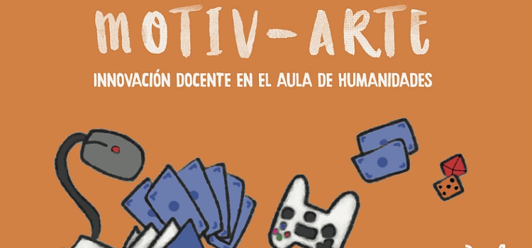 MOTIV-ARTE: Innovación docente en el aula de humanidades