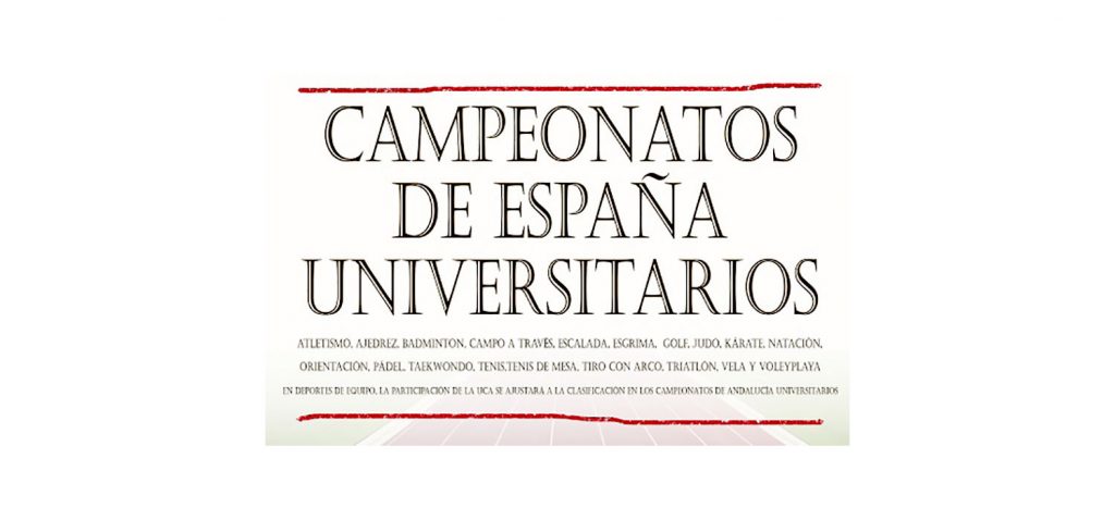 Abierto el plazo de solicitudes para representar a la UCA en los Campeonatos de España Universitarios 2019