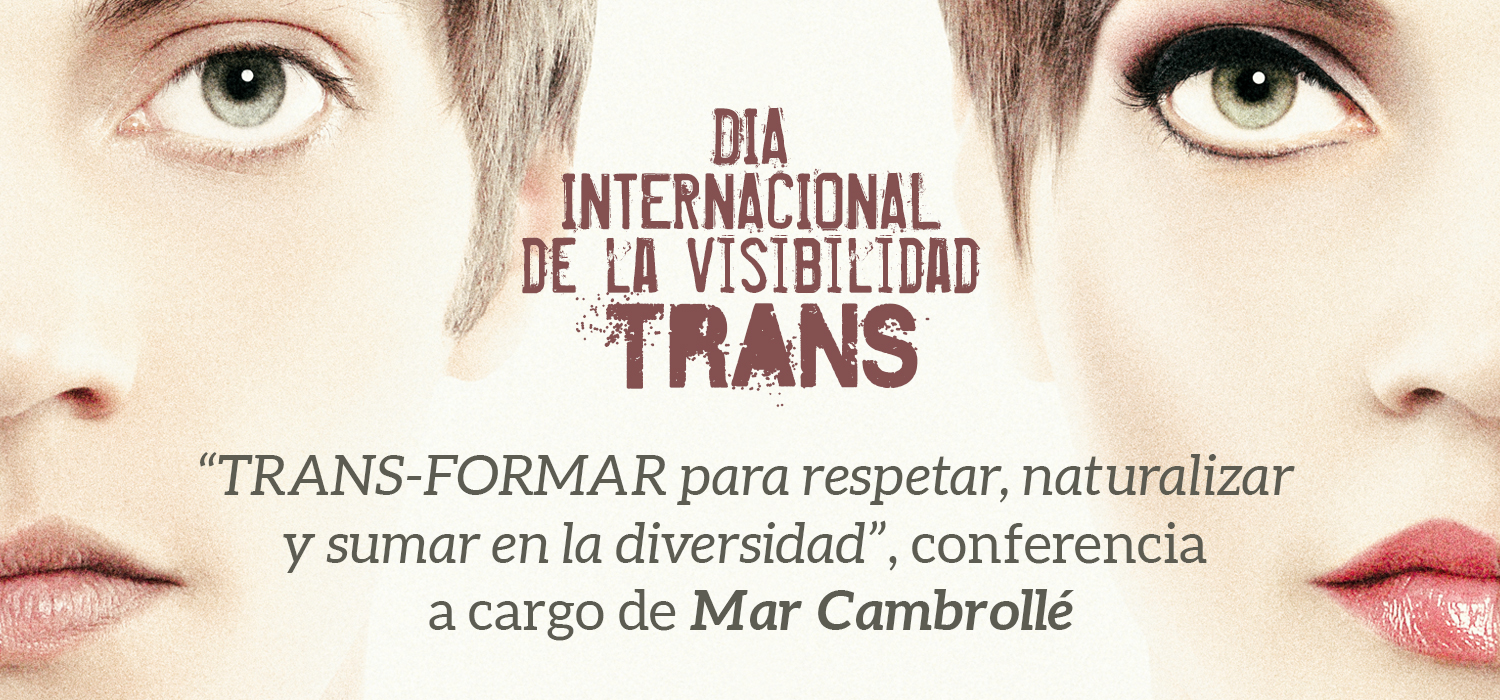 TRANS-FORMAR para respetar, naturalizar y sumar en la diversidad