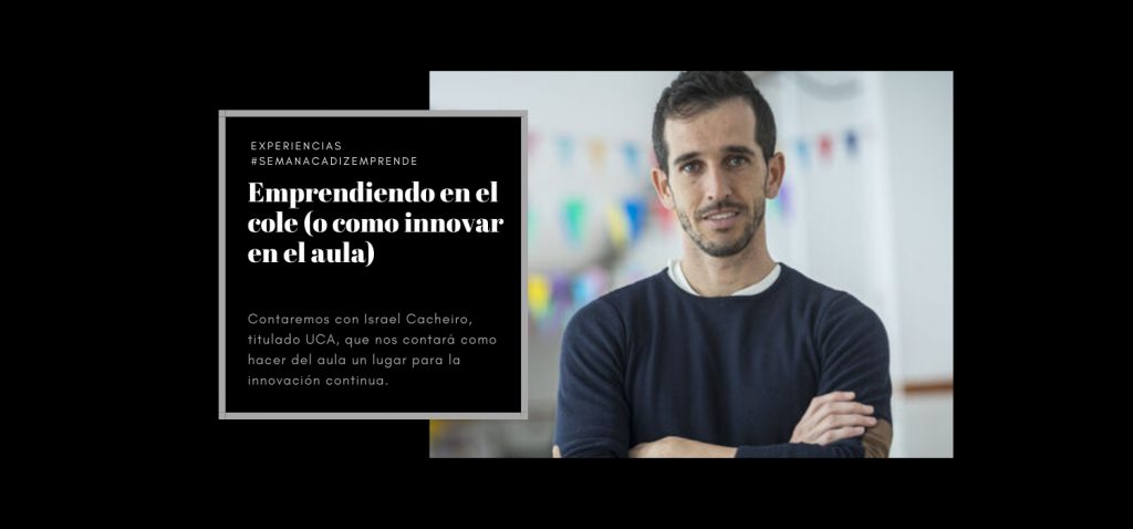 Una educación diferente #semanacadizemprende