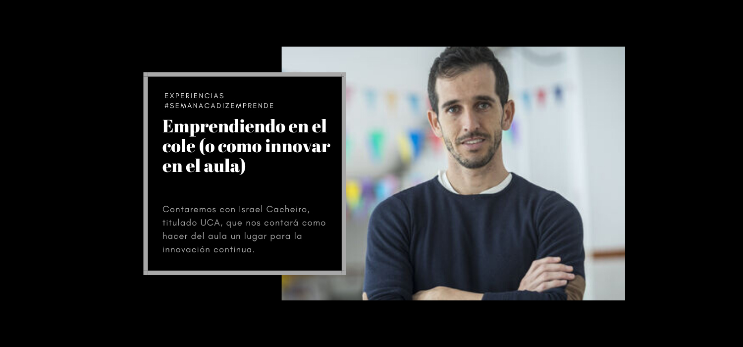 Una educación diferente #semanacadizemprende