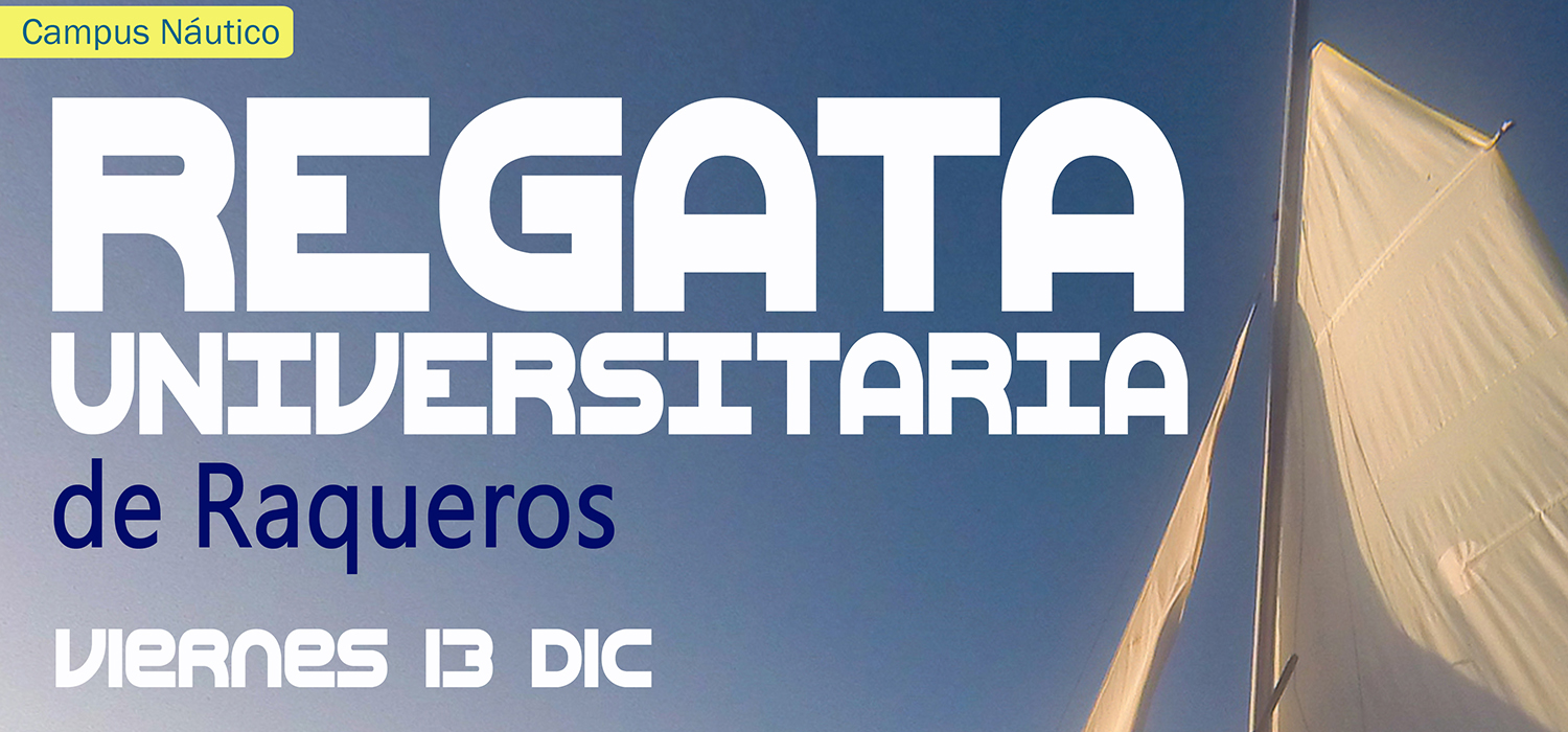 II Regata Universitaria de Raqueros