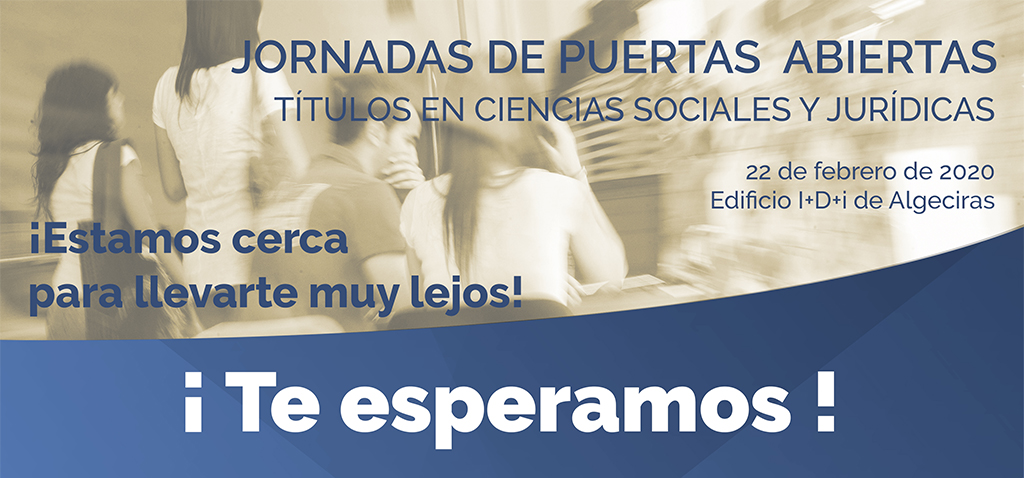 Jornada de Puertas Abiertas en el Campus Bahía de Algeciras para títulos en Ciencias Sociales y Jurídicas