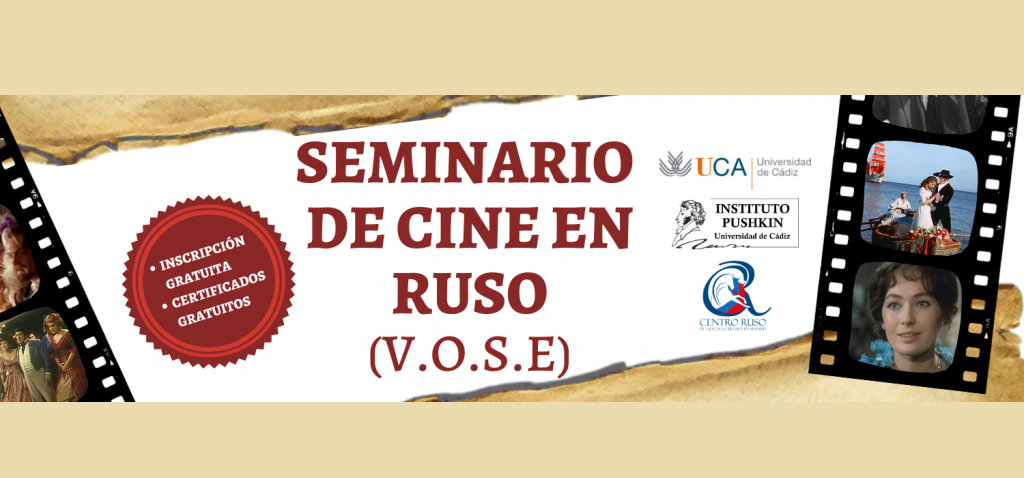 La UCA celebra el III ‘Seminario de Cine en Ruso’ desde el instituto Pushkin y el CUNEAC