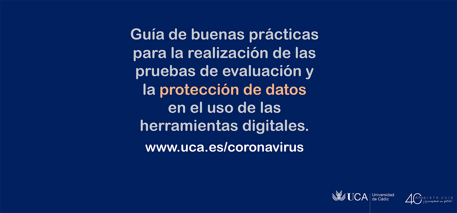 La UCA edita una guía de buenas prácticas sobre pruebas online y protección de datos