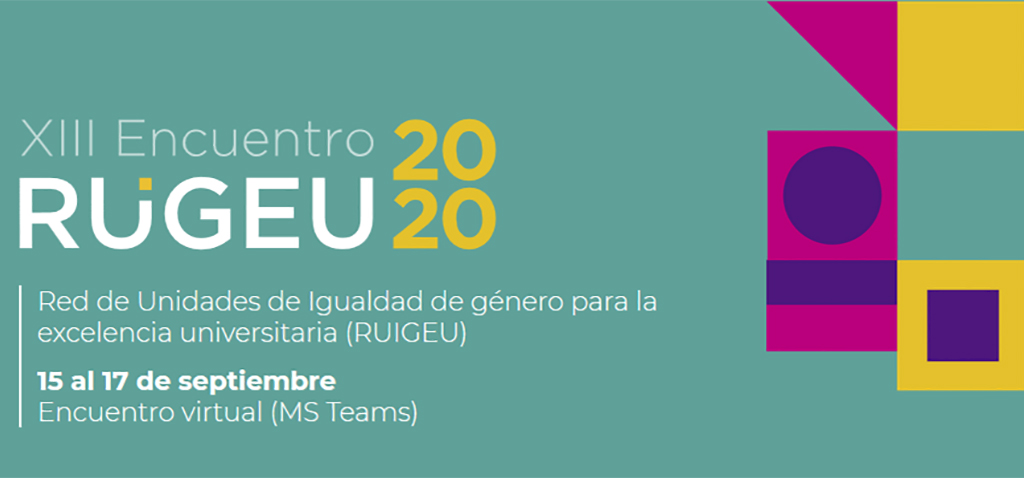 La UCA participa en el XIII Encuentro de la Red de Unidades de Igualdad para la Excelencia Universitaria