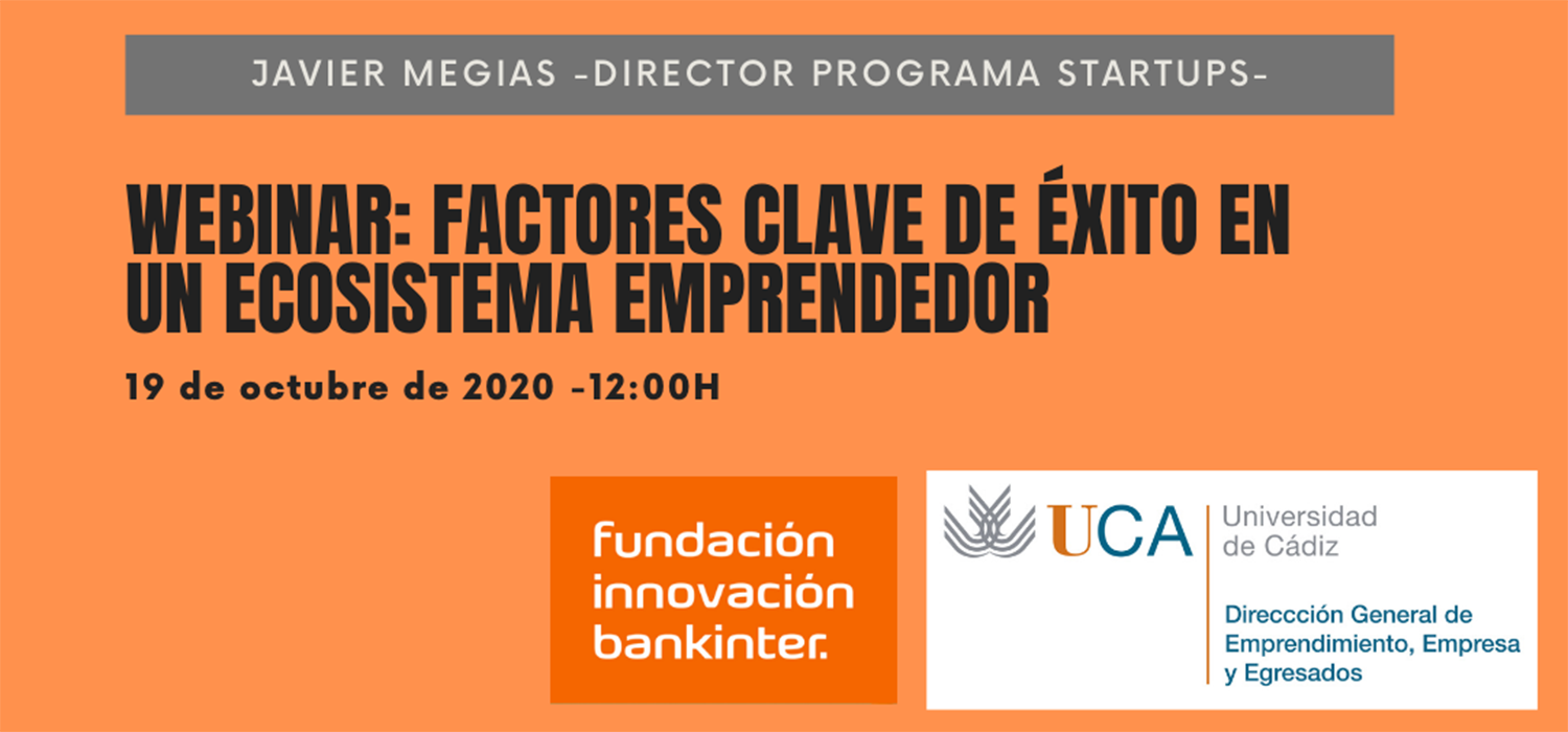 Webinar: Factores clave de éxito en un ecosistema emprendedor