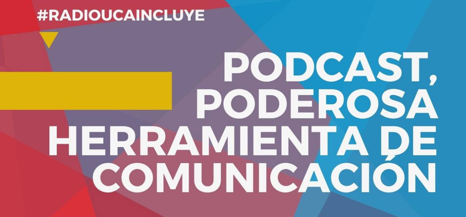 Taller práctico ‘Uso y creación de podcast como herramienta de comunicación y captación de audiencia’ por Radio UCA Incluye