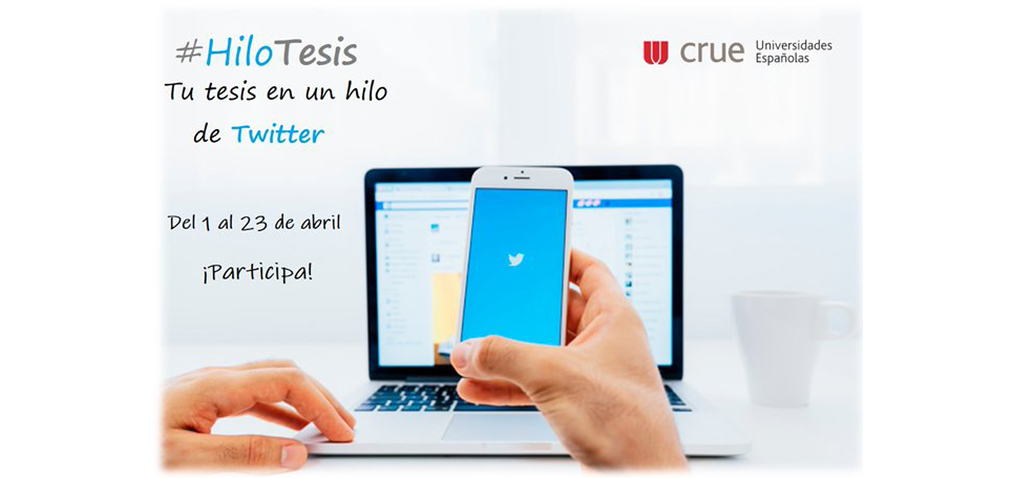 La Universidad de Cádiz se suma a la actividad divulgadora ‘#HiloTesis’, promovida desde la CRUE