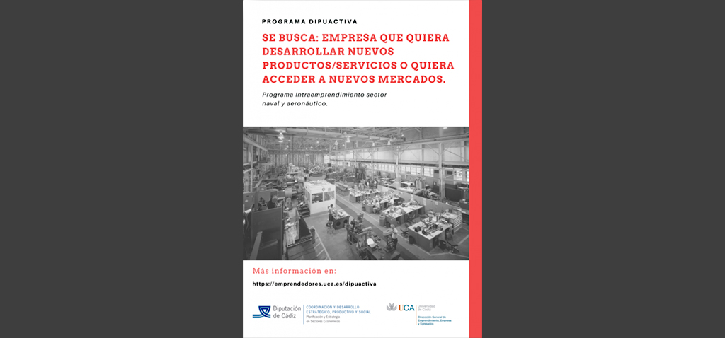 UCA y Diputación de Cádiz crean el programa ‘LEAN INTRAEMPRENDE’ para pymes de sectores naval y aeronáutico
