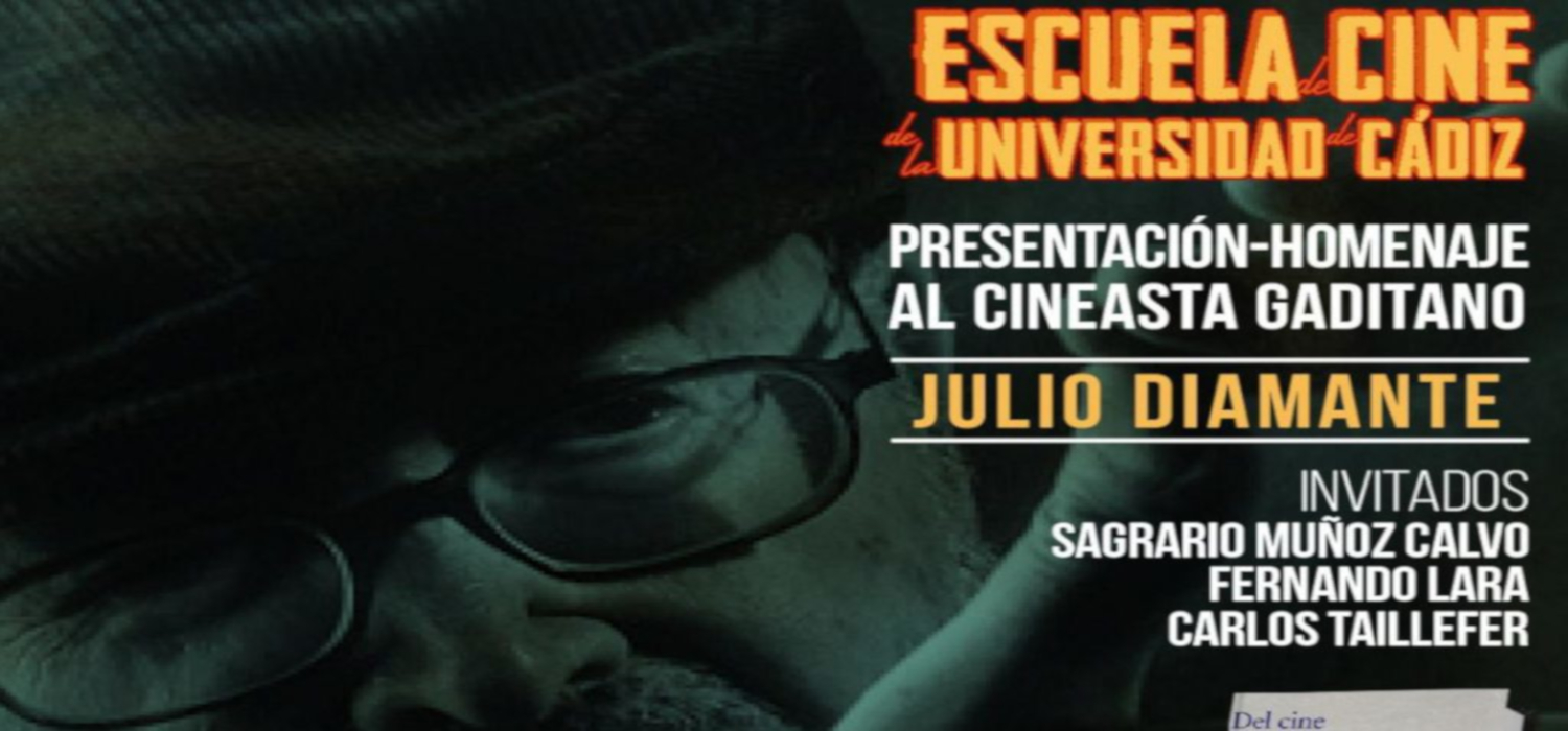 Escuela de Cine | Homenaje al cineasta Julio Diamante