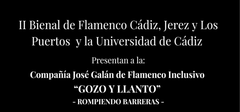 Gozo y Llanto | José Galán de Flamenco Inclusivo
