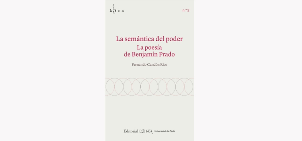 Editorial UCA presenta ‘La semántica del poder. La poesía de Benjamín Prado’ en el Ateneo de Cádiz