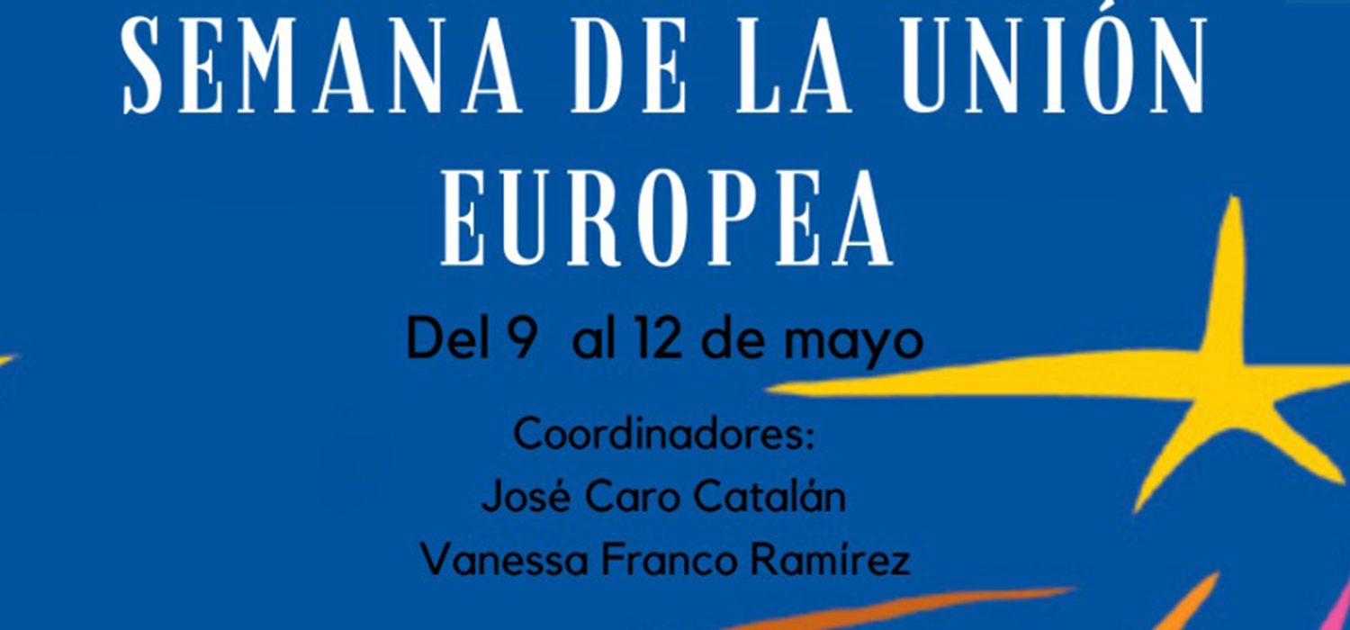 Semana de la Unión Europea, del 9-12 de mayo