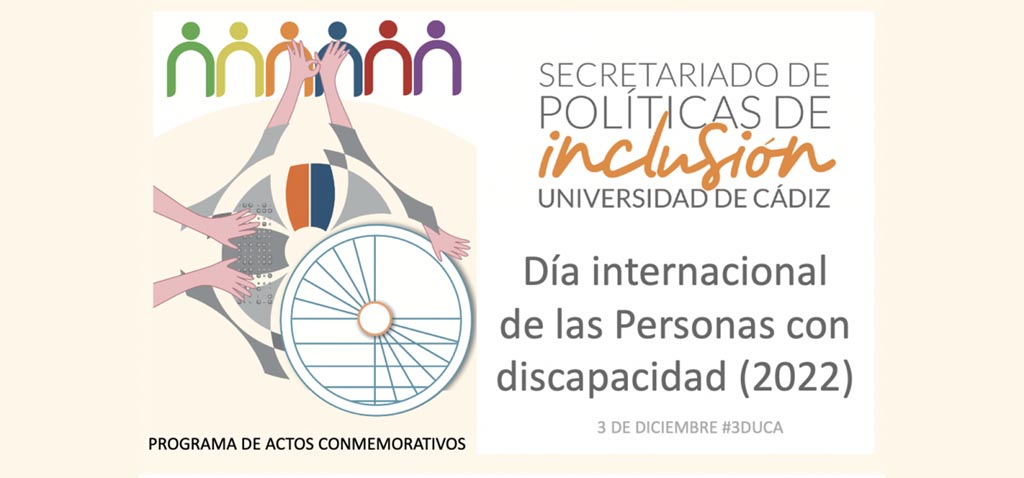 La UCA organiza un programa conmemorativo por el Día Internacional de la DisCapacidad 2022