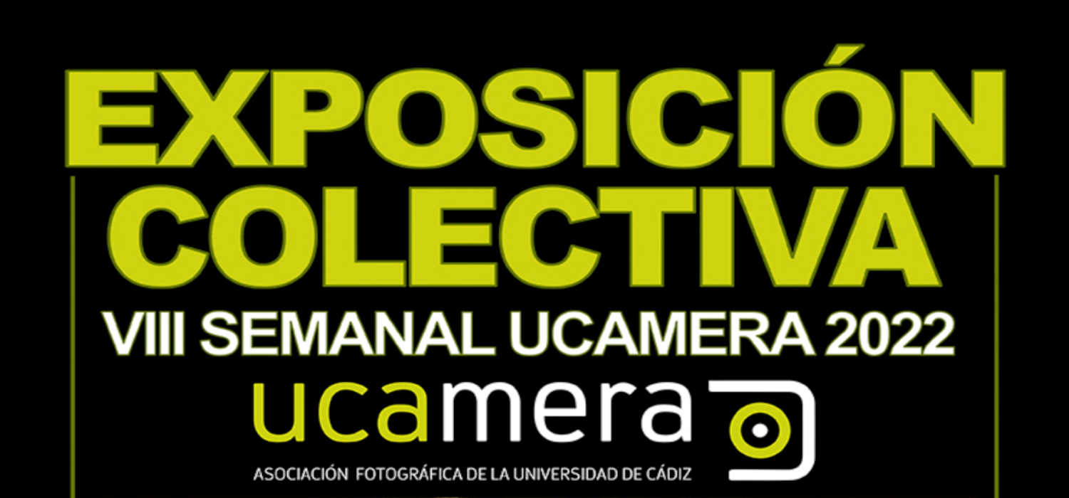 Clausura de la exposición fotográfica colectiva VIII semana de UCAMERA.