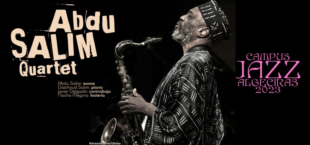 Abdu Salim Quartet inaugurará en Algeciras el Campus Jazz 2023