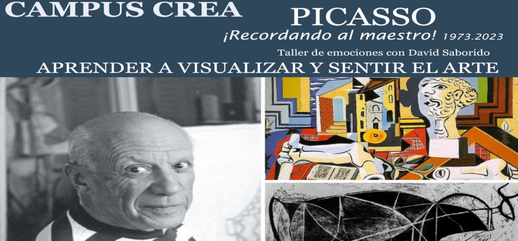 El programa Campus Crea presenta el módulo ‘Picasso. Recordando al maestro. 1973.2023’