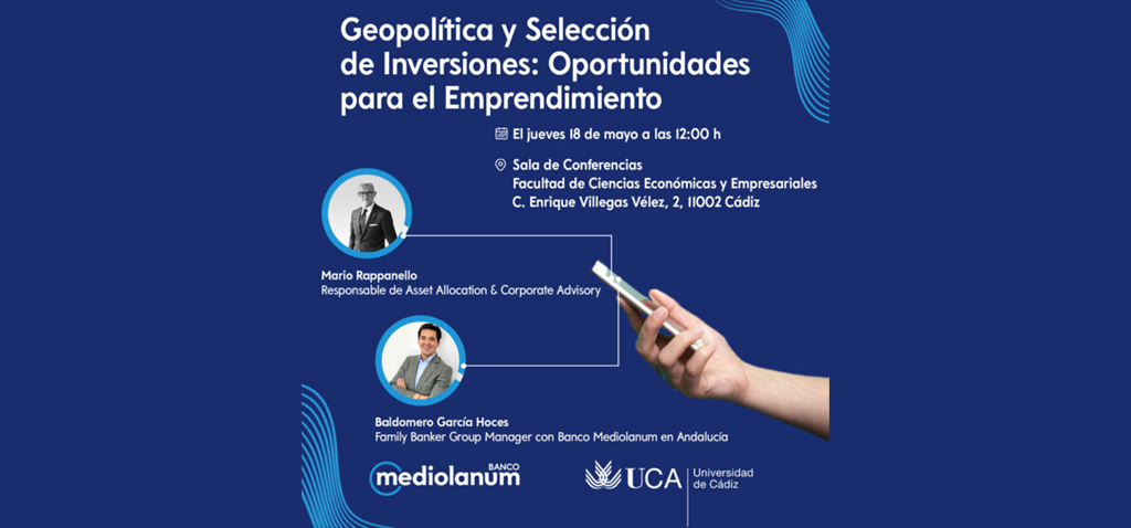 La UCA celebra la jornada ‘Geopolítica e Inversiones: Oportunidades para el Emprendimiento’