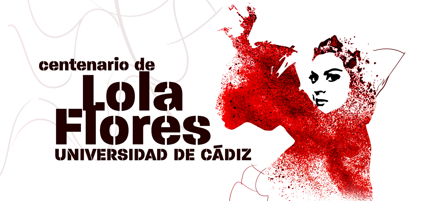 La Universidad de Cádiz impulsa en noviembre el Congreso del Centenario de Lola Flores