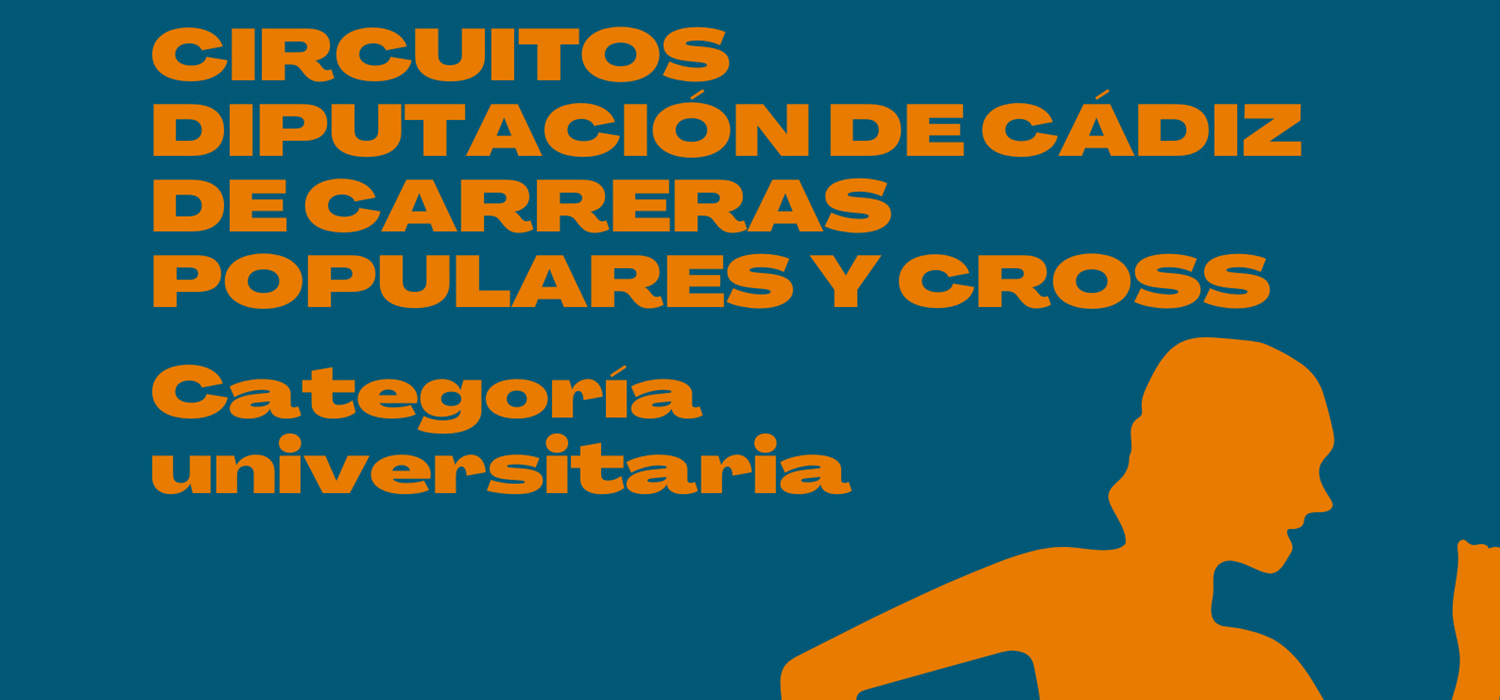 Los Circuitos Diputación de Cádiz de Carreras Populares y de Cross incorporarán una categoría universitaria
