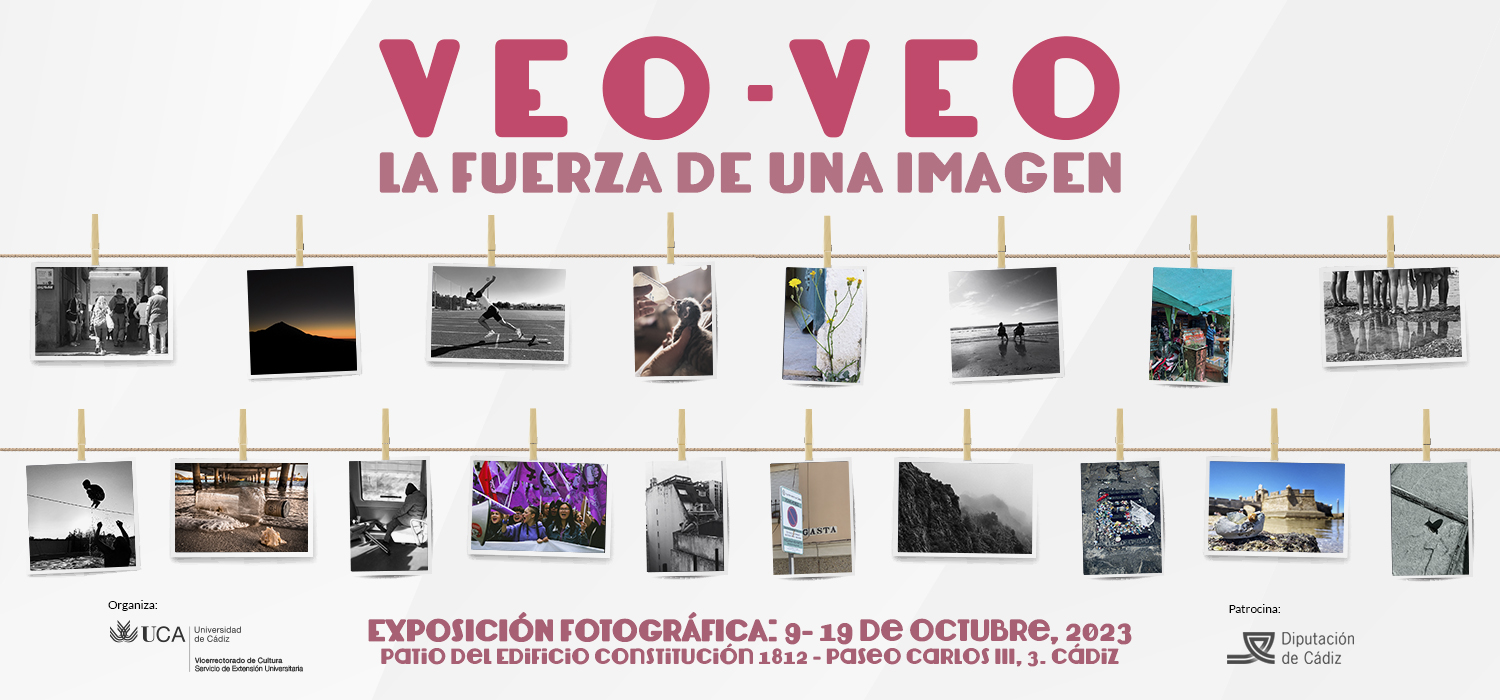 Exposición Veo-Veo: ‘La fuerza de una imagen’, en el Campus de Cádiz