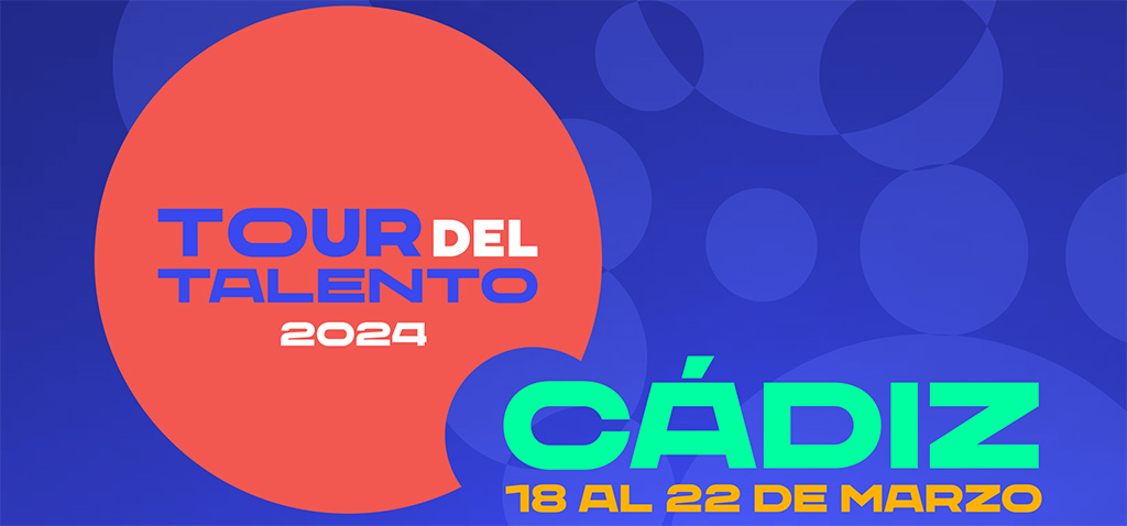 El Tour del Talento 2024 llega a Cádiz con más de 40 actividades dirigidas especialmente a los jóvenes