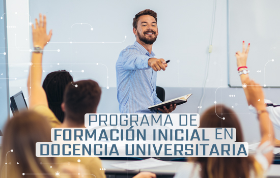IMG I Edición del Programa de Formación Inicial en Docencia Universitaria