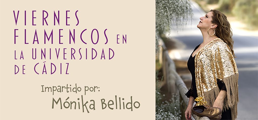 ‘Bailar con el alma’, en los Viernes Flamencos de la Universidad de Cádiz