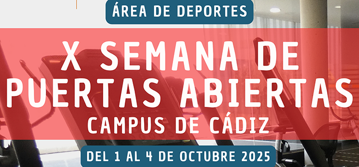 X Semana de Puertas Abiertas del Área de Deportes del Campus de Cádiz