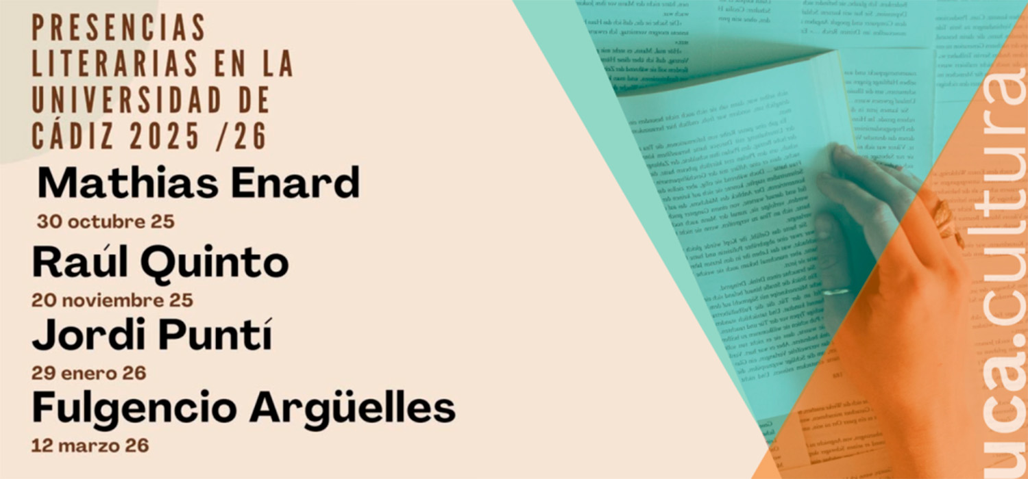 Las ‘Presencias Literarias en la Universidad de Cádiz’ reciben al poeta Raúl Quinto
