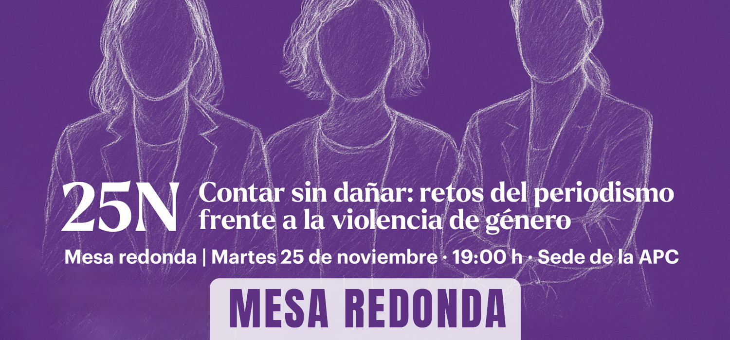 ‘Contar sin dañar, retos del periodismo frente a la violencia de género’, en la sede de la APC