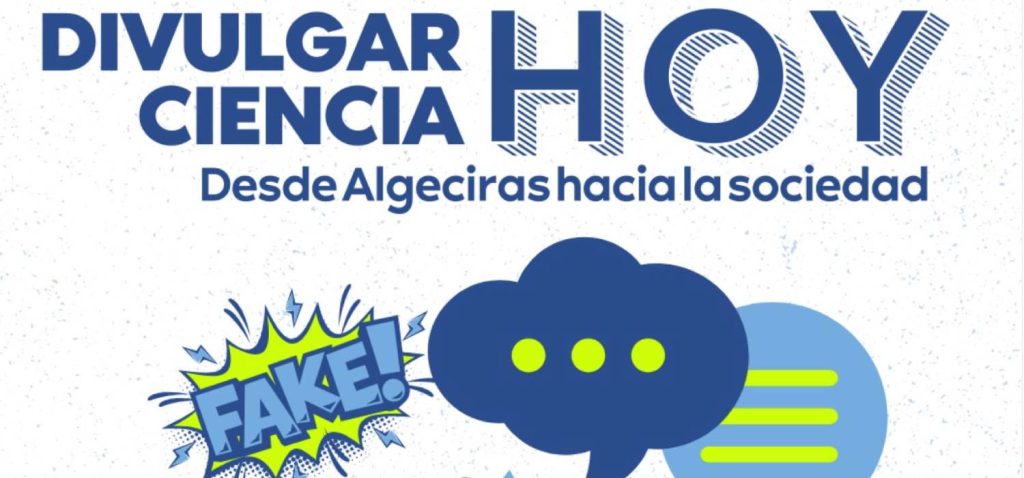 La UCA y el Ayuntamiento de Algeciras celebran ‘Divulgar Ciencia Hoy: desde Algeciras hacia la sociedad’