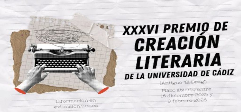 La Universidad de Cádiz convoca el XXXVI Premio de Creación Literaria, abierto a toda la sociedad