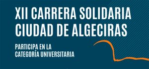 La Universidad de Cádiz potencia su colaboración con la XII Carrera Solidaria Ciudad de Algeciras