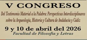 La Universidad de Cádiz acogerá en abril el V Congreso de Jóvenes Historiadores y Humanistas
