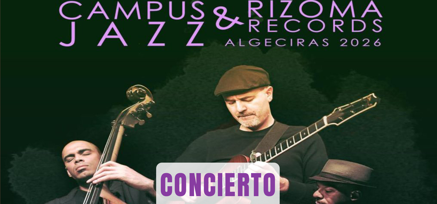 Campus Jazz con Rale Micic Trio & Juan Galiardo en el Campus Bahía de Algeciras