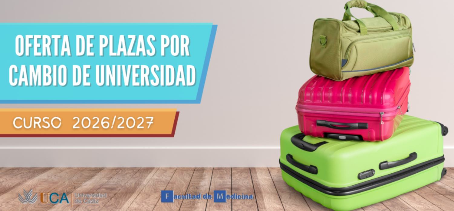 La Facultad de Medicina abre la convocatoria para solicitar el traslado a la Universidad de Cádiz