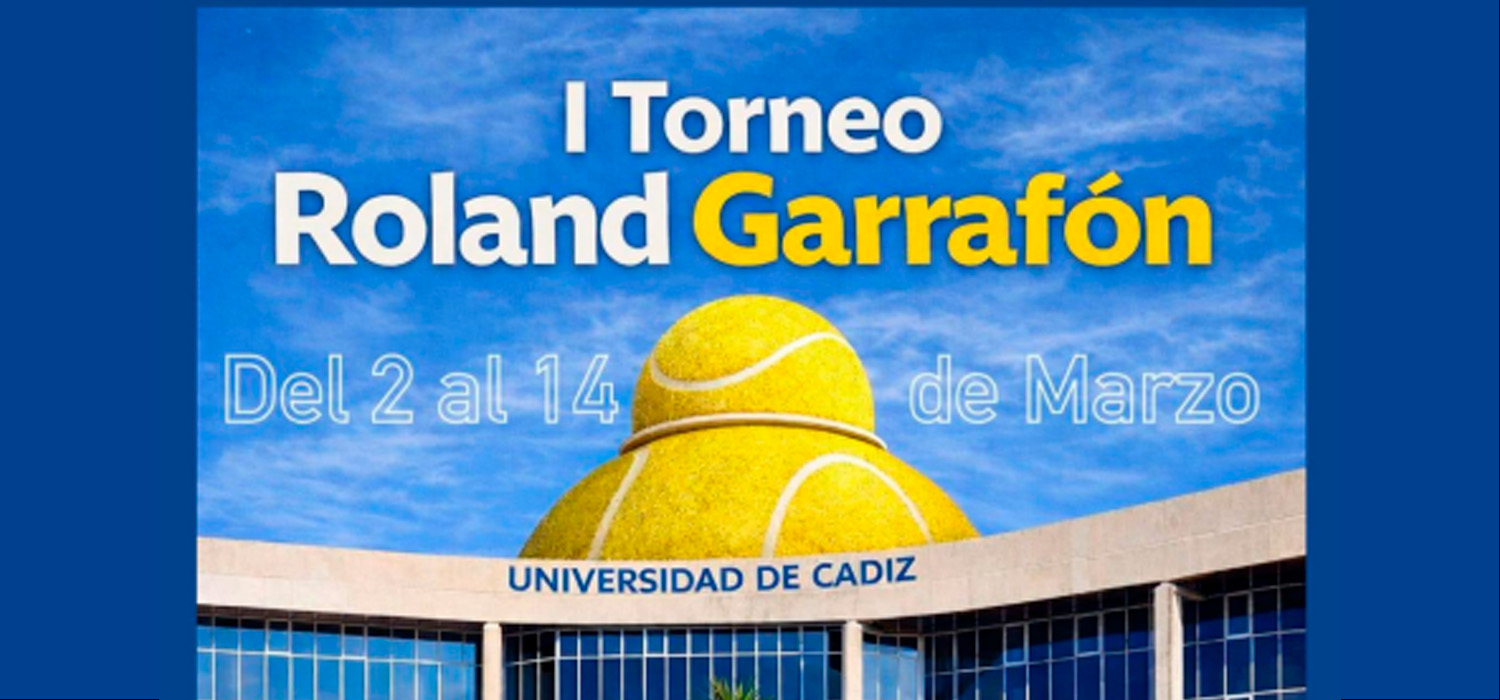 Abierta la inscripción para participar en el I Torneo de Tenis Roland Garrafón en el Campus de Puerto Real