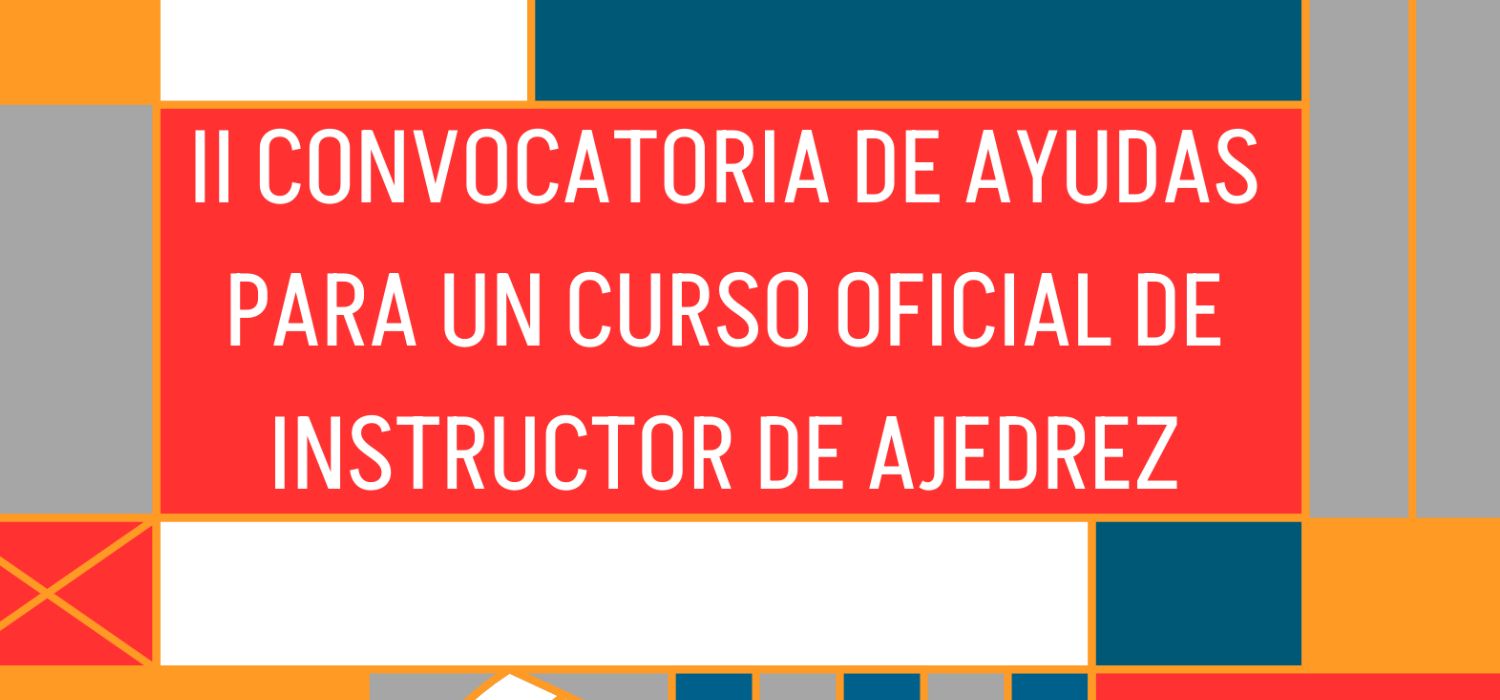 Curso de Instructor Autonómico de Ajedrez